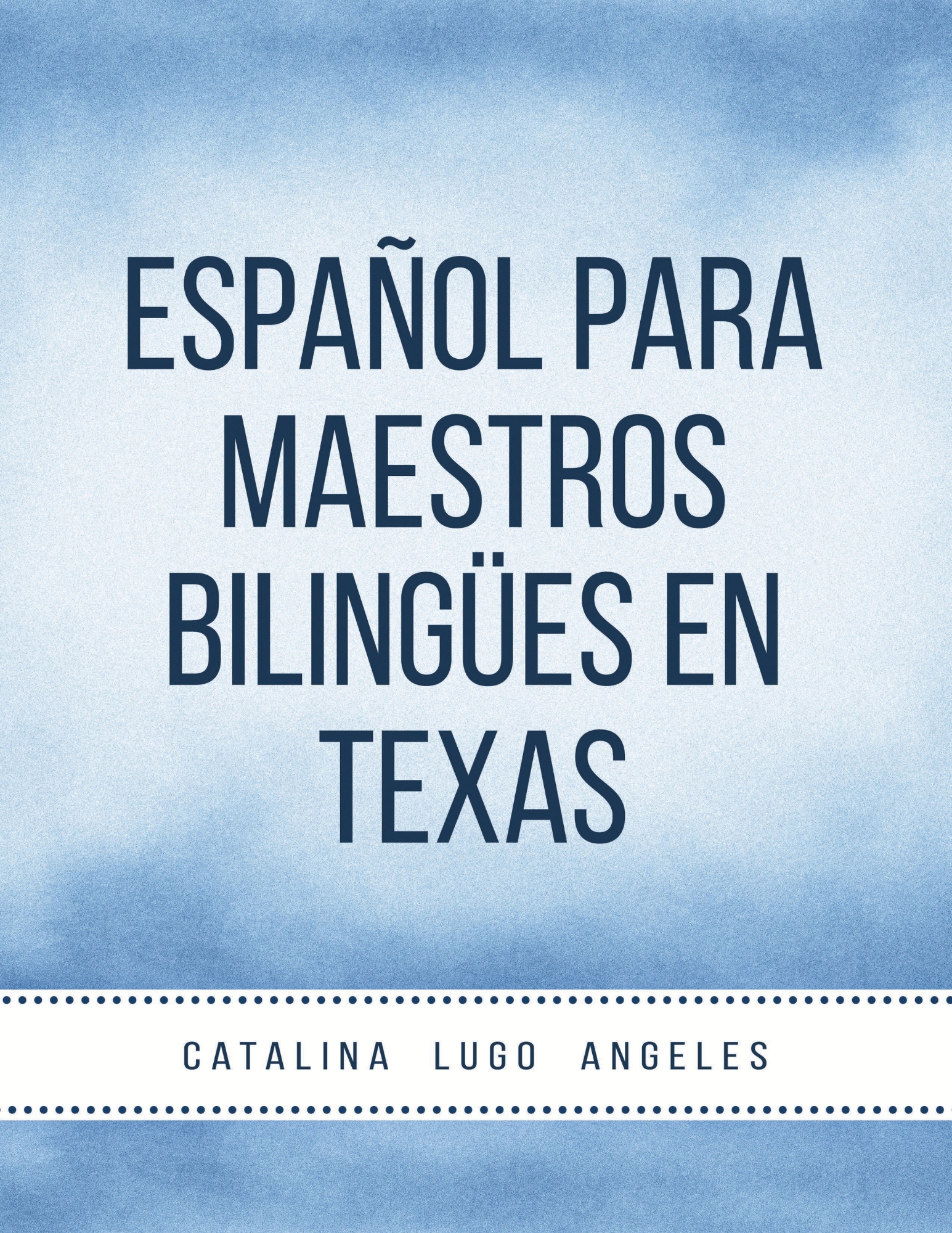 Español para maestros bilingües en Texas