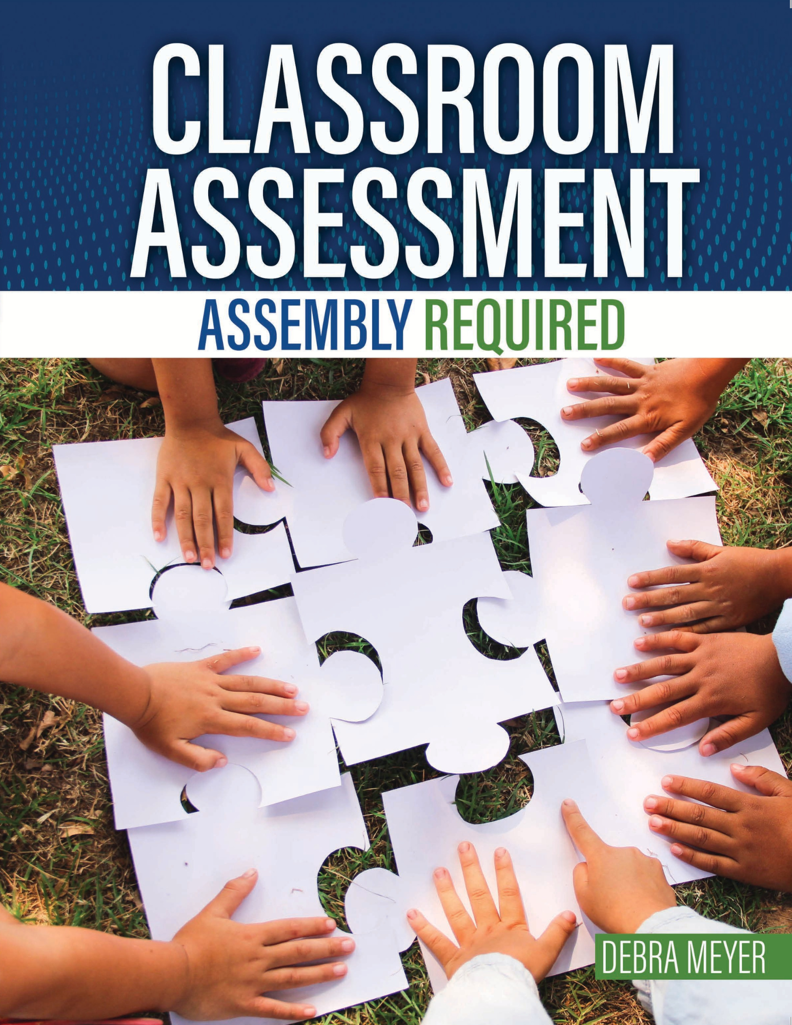 Classroom Assessment: Assembly Required