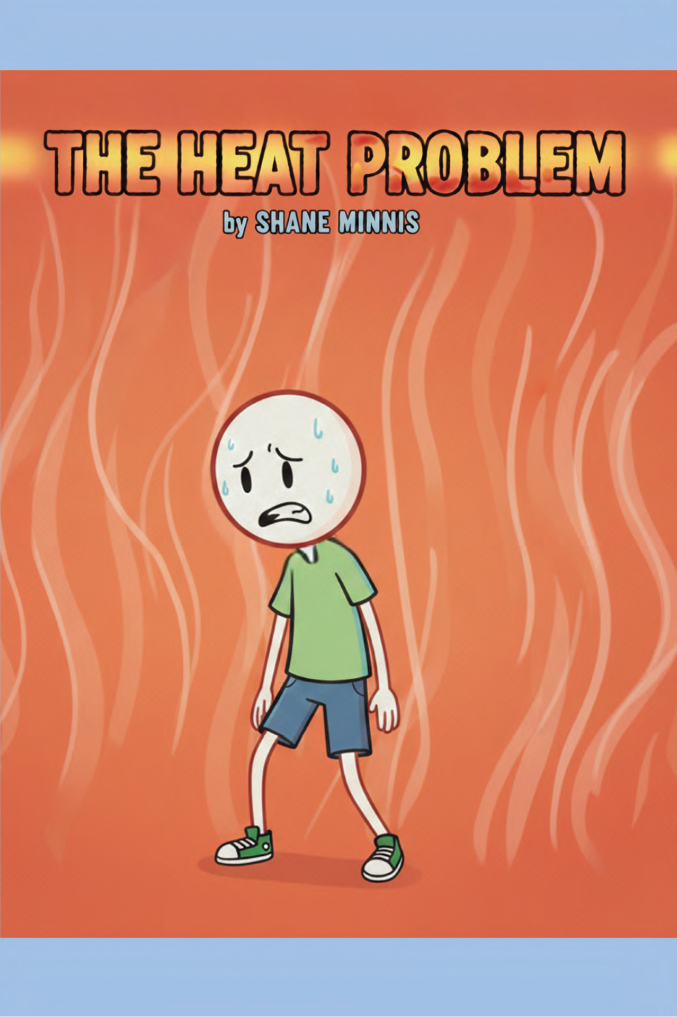 The Heat Problem