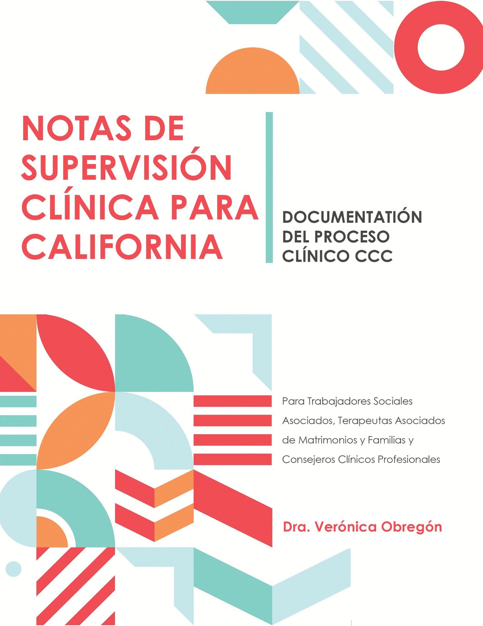 Notas De Supervision Clinica Para California: Del Processo Clinico CCC
