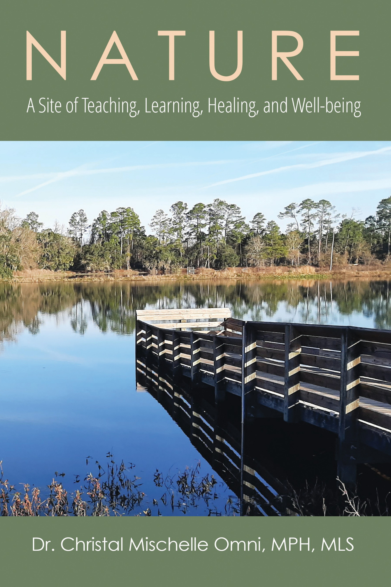 Nature: A Site of Teaching, Learning, Healing, and Well-being