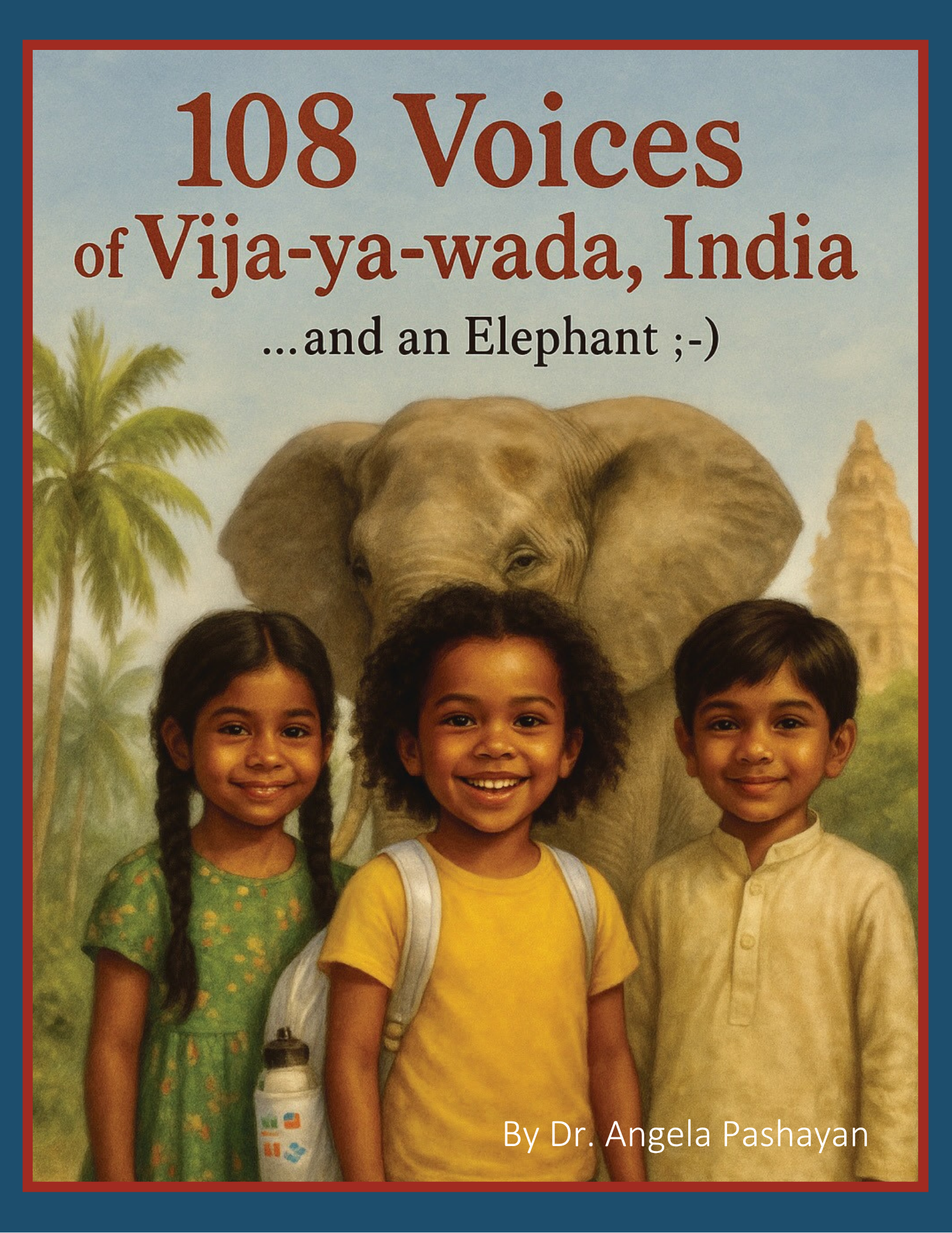 108 Voices of Vija-ya-wada, India ...and an Elephant
