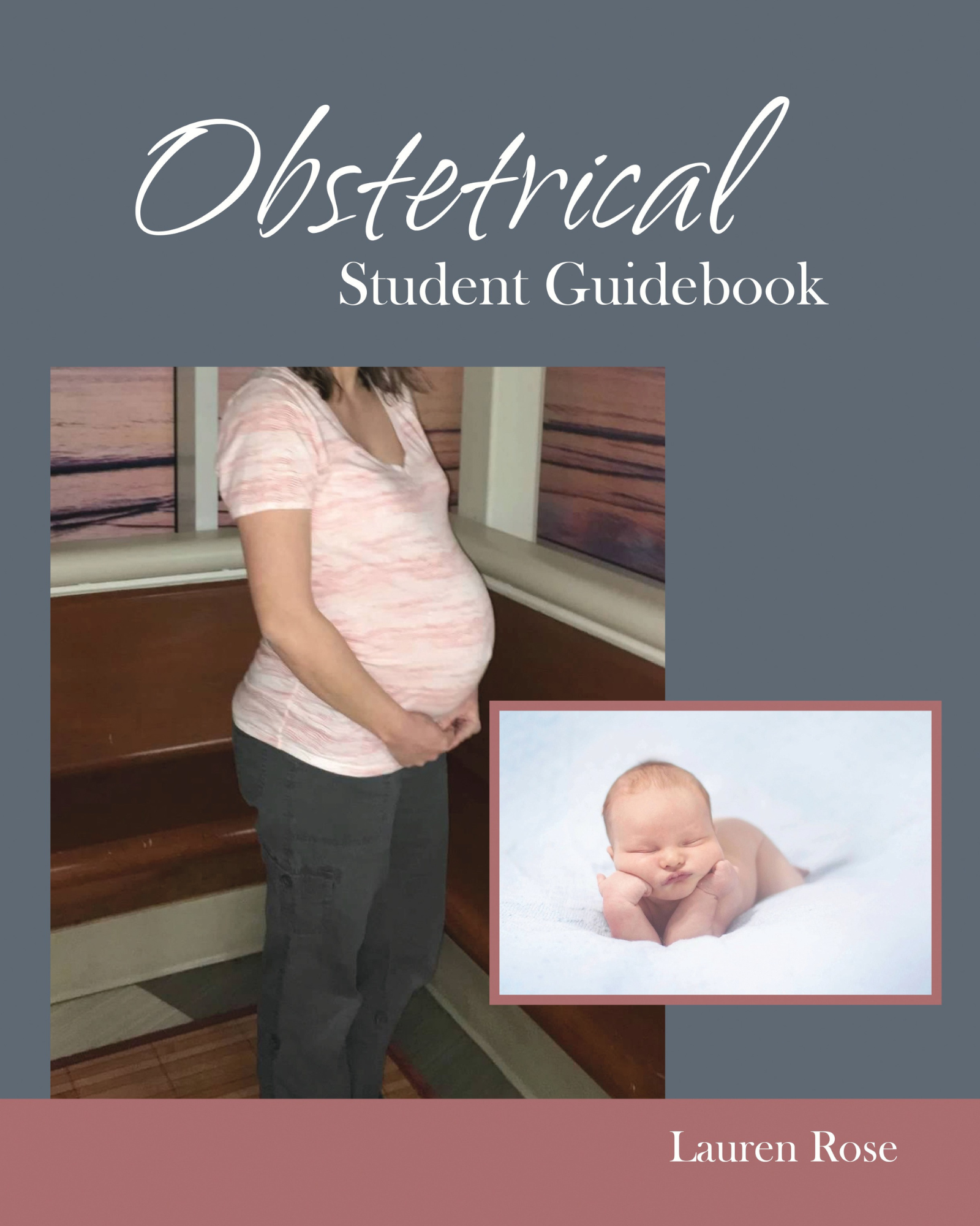 Obstetrical Student Guidebook