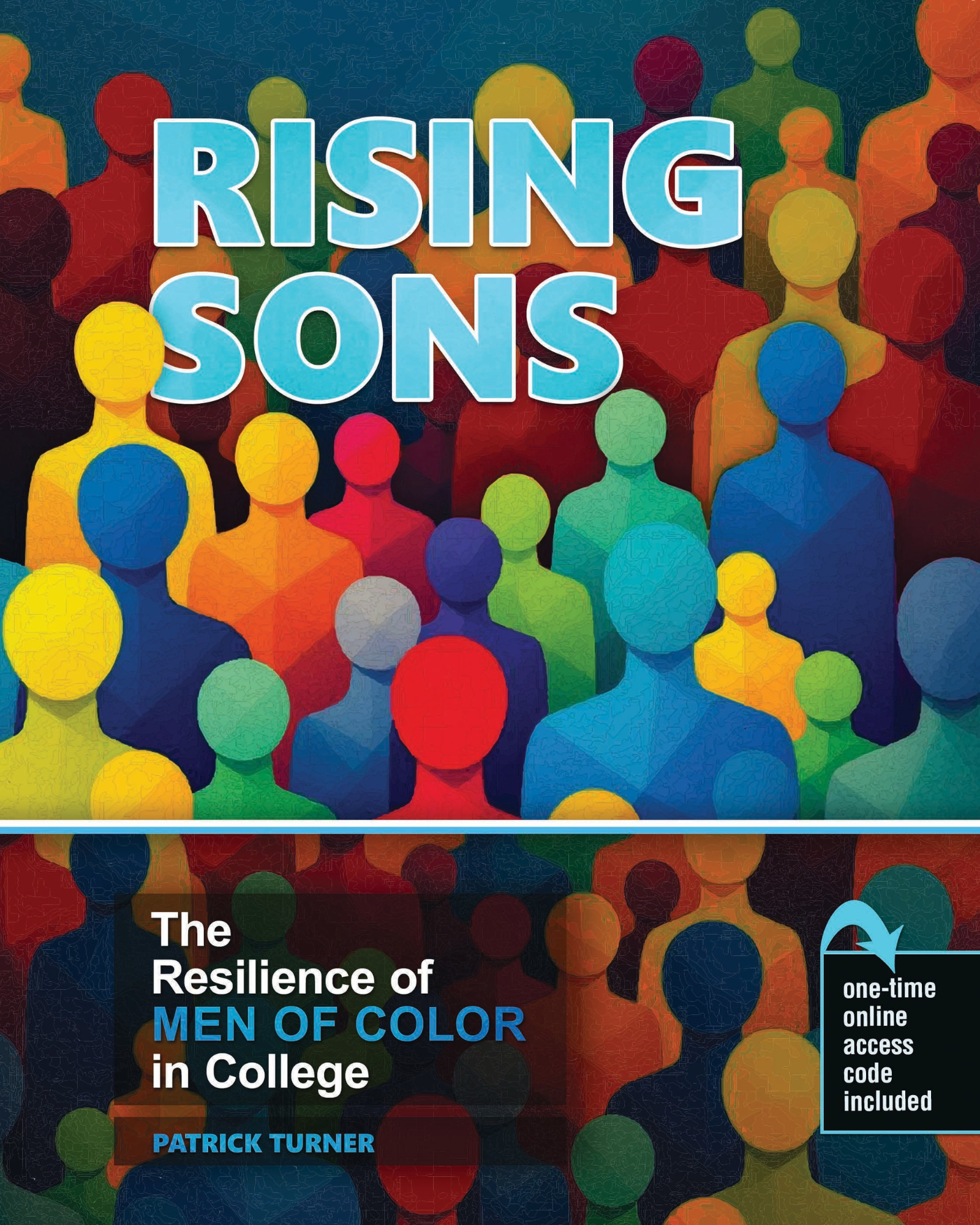 Rising Sons: The Resilience of Men of Color in College