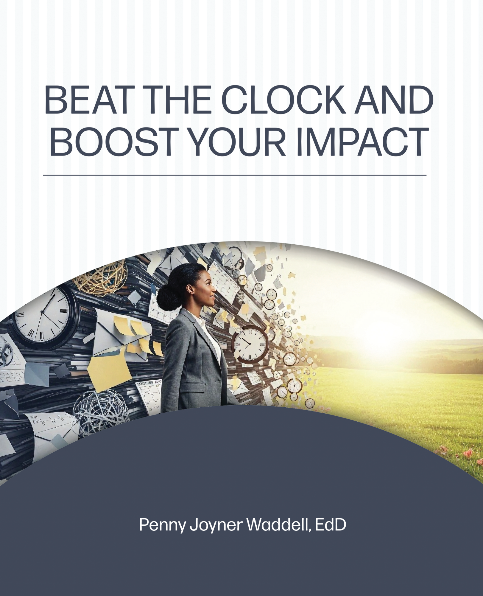 Beat the Clock and Boost Your Impact