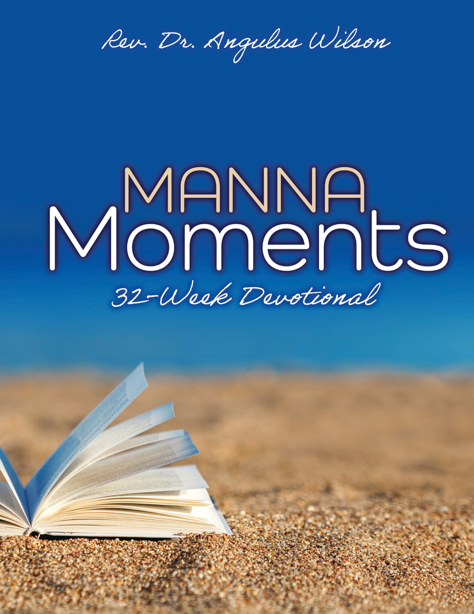 Manna Moments: 32 Week Devotional