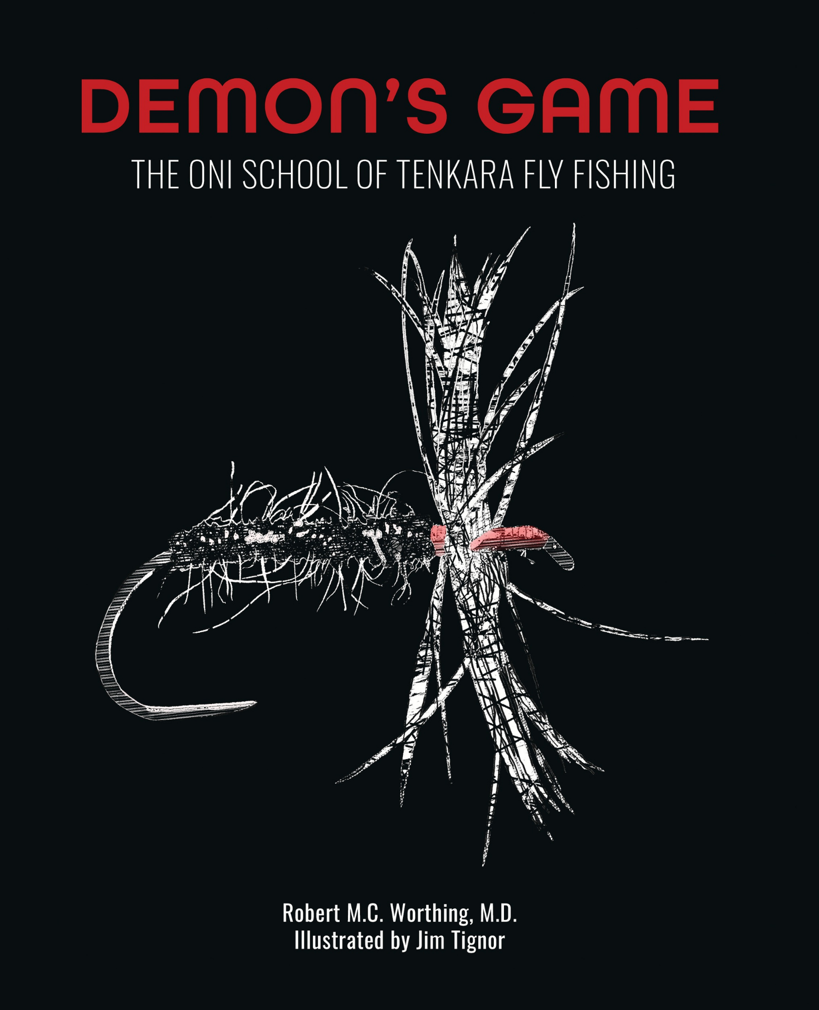 DEMON'S GAME: The Oni School of Tenkara Fly Fishing