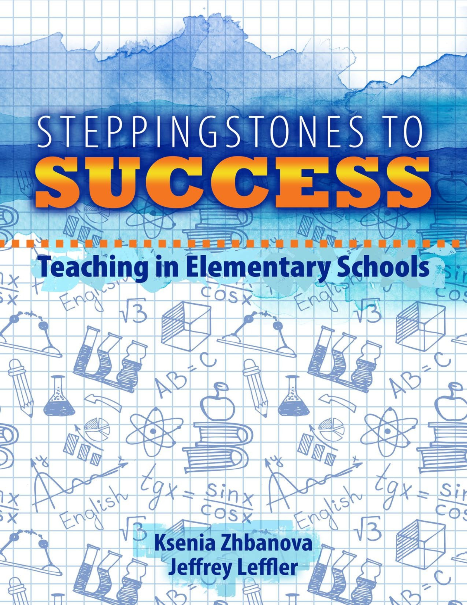 Steppingstones to Success: Teaching in Elementary Schools